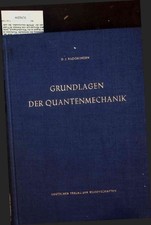 Grundlagen der Quantenmechanik. Band 4. 2, Korrigierte Auflage Blochinzew, D. I.