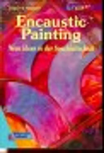 Encaustic painting neue - neue, ideen