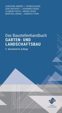 Das Baustellenhandbuch Garten- und Landschaftsbau Christine Andres