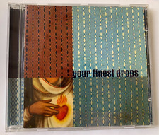 CD:   Your Finest Drops