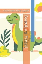 Aventura Fossil: Livro Infatil