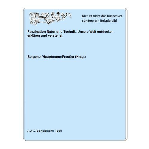 Faszination natur und - faszination,