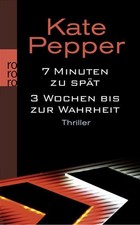 7 Minuten zu spät / 3 Wochen