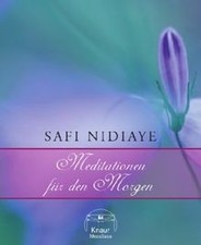 Meditationen für den Morgen von Safi Nidiaye | Buch | Zustand sehr gut
