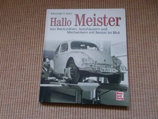Hallo Meister, Alexander Storz, Oldtimer, alte Autos, Werkstätten Autohäuser