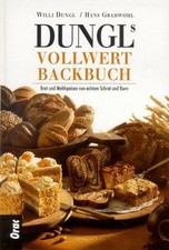 Dungls vollwertbackbuch brot - :,