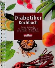 Das Diabetiker-Kochbuch. Die