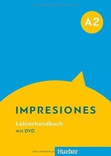 Impresiones A2: Lehrerhandbuch