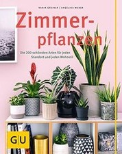 Zimmerpflanzen: Die 200