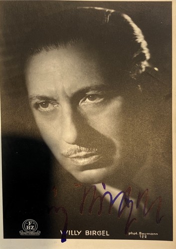 Autogramm willy birgel - birgel,