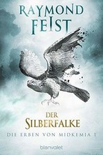 Die Erben von Midkemia 1 - Der Silberfalke: Roman v... | Buch | Zustand sehr gut