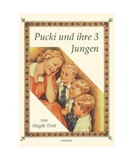 Pucki und ihre drei Jungen