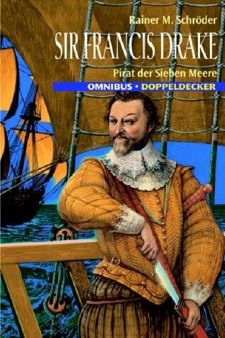 Sir francis drake pirat der - sir, drake: