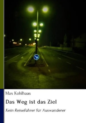 Das weg ist - ist, ziel
