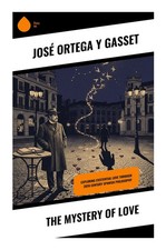 José Ortega Y Gasset | The