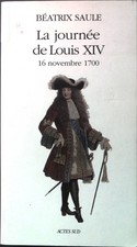 La journee de Louis XIV; 16