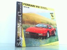 Ferrari V12, 365 /400 /412 /512 /Testarossa, 1972-86. Schrader Motor-Chronik Ban