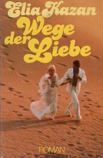 Wege der Liebe - Elia Kazan -