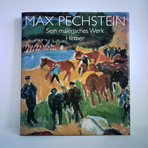 Max pechstein sein - max, pechstein.