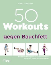 50 Workouts gegen Bauchfett |