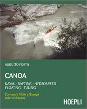 Kanu. Kajak, Rafting, Hydrospeed, Floating, Tubing [Taschenbuch] Fortis