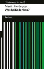 Martin Heidegger | Was heißt