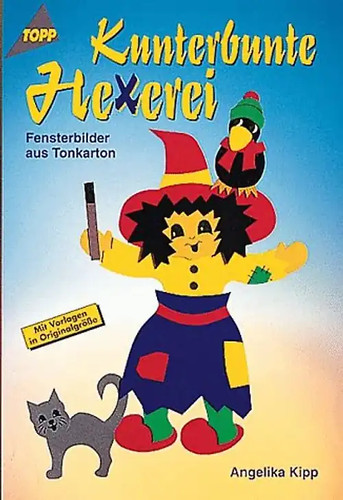 Kunterbunte hexerei - kunterbunte,