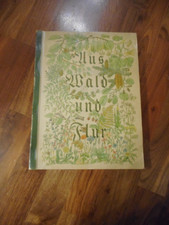 Aus Wald und Flur  Pflanzen unserer Heimat  Band 1