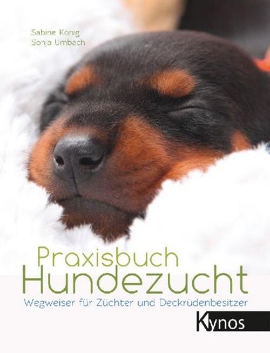 Praxisbuch hundezucht sonja - praxisbuch,