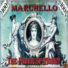 MARCHELLO – The Power Of Money (LIM.500 + OBI*US MELODIC METAL/AOR*F.ANGEL)