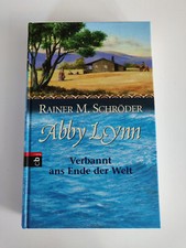 Rainer M. Schröder - Abby Lynn - Verbannt ans Ende der Welt | Band 1 | gebraucht