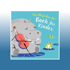 Was klingt denn bach - was,