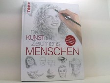Die Kunst des Zeichnens - Menschen: Die große Zeichenschule: praxisnah & gut erk