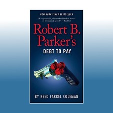 Robert B. Parker's Debt to Pay
