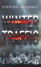 Winter Traffic: Thriller