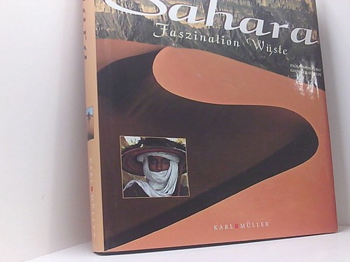 Sahara faszination wüste - sahara.,