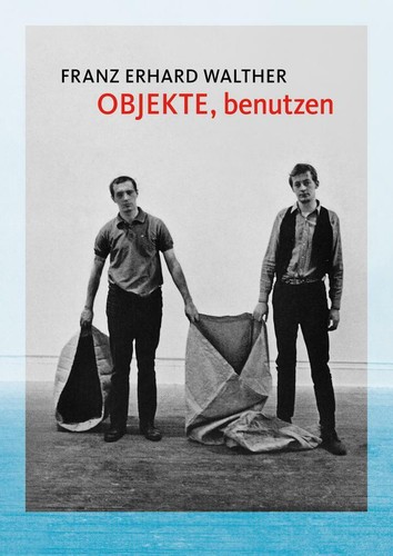 Franz erhard walther objekte - erhard,