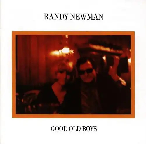 Randy newman good old boys - good,