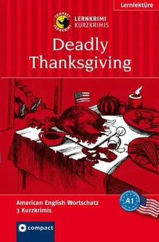 Deadly thanksgiving lernkrimi - thanksgiving,