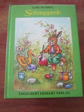 E2470) SCHÖNES KLEINES KINDERBUCH SCHNUPPERLE LORE HUMMEL DESSART VERLAG EA 1983