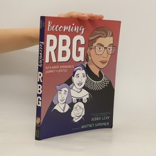 Becoming RBG  |  Debbie Levy