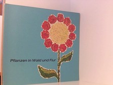 Pflanzen in Wald und Flur