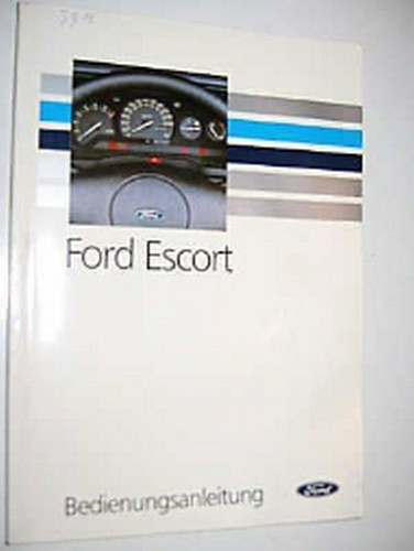 Betriebsanleitung ford escort - betriebsanleitung,