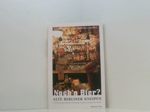 Noch bier berliner kneipen - bier?:,