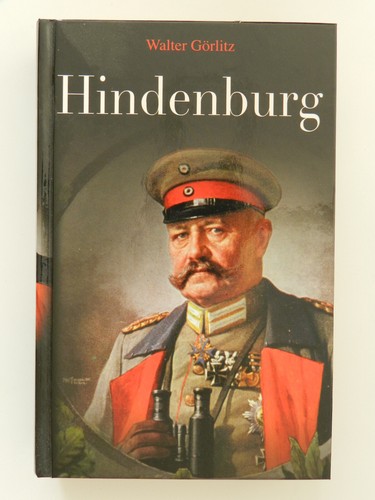 Hindenburg walter görlitz - hindenburg,