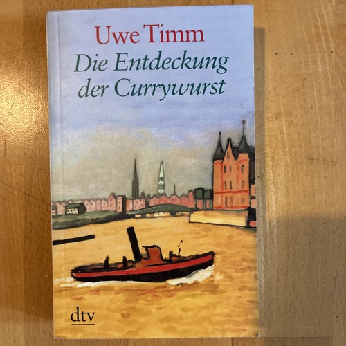 Uwe timm die entdeckung der - uwe,