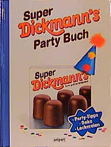 Super dickmann party buch - super,