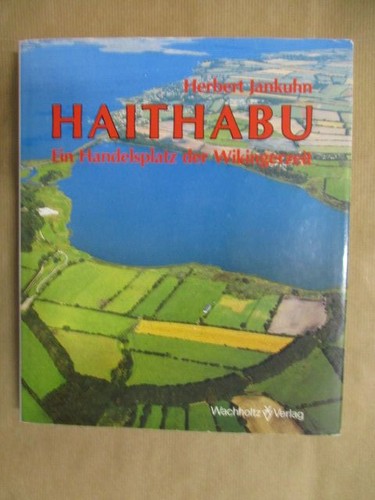 Haithabu ein handelsplatz - haithabu,