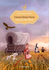 Laura Ingalls-Wilder | Unsere kleine Farm 2. Laura in der Prärie | Buch (2016)