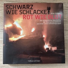 Schwarz wie Schlacke, rot wie Glut - Oliver Driesen - Georgsmarienhütte